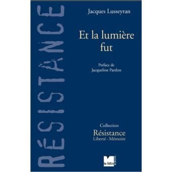 Et la lumiere fut